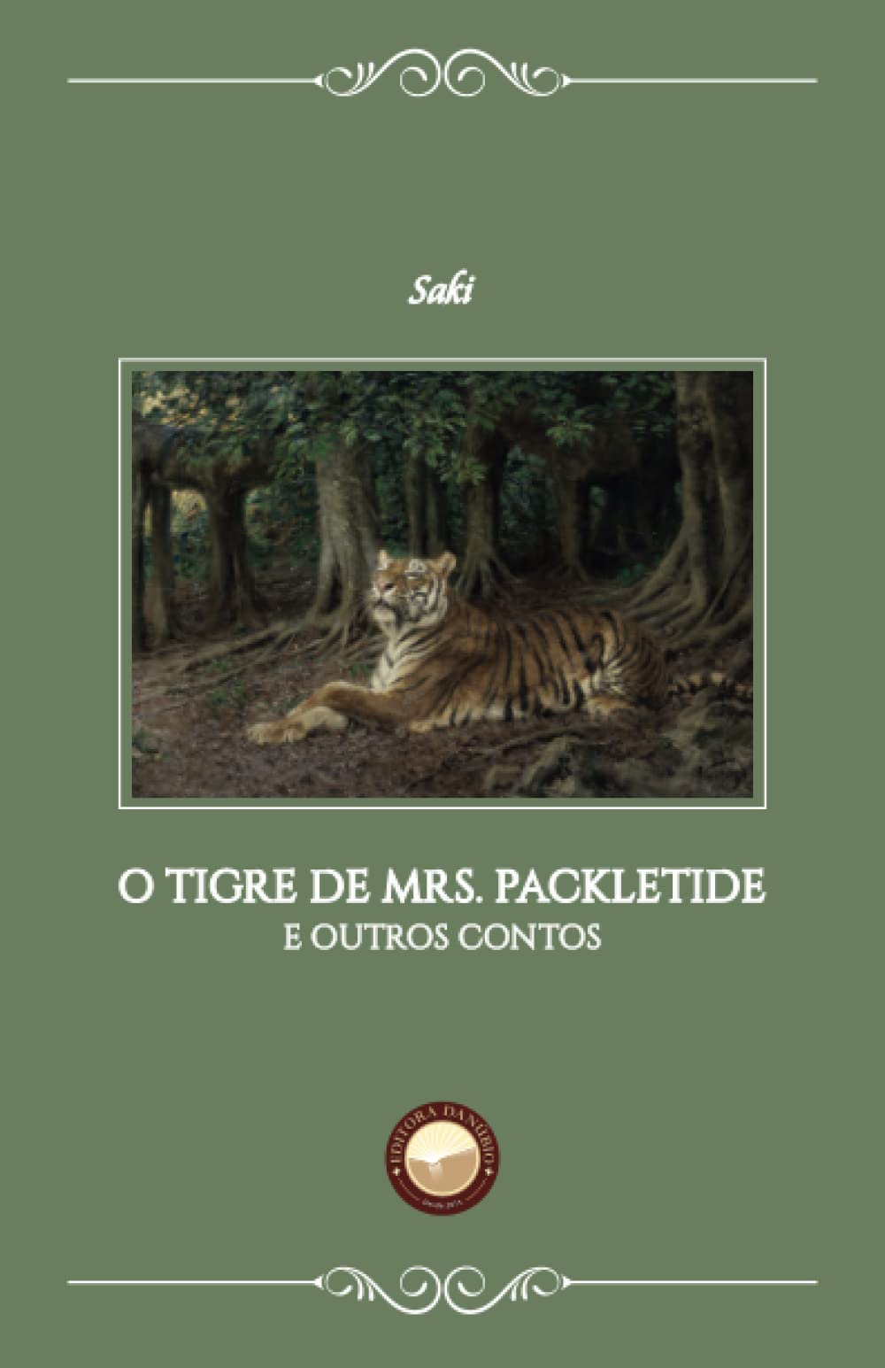O Tigre de Mrs. Packletide: E outros contos | Amazon.com.br