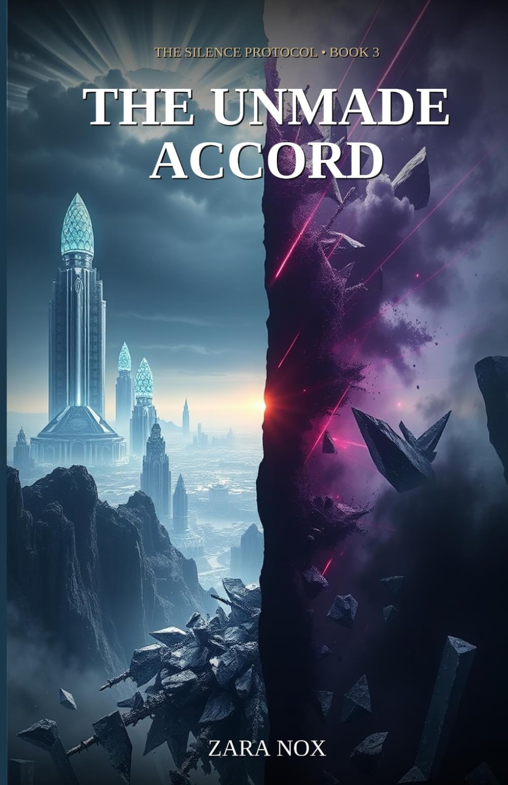 The Unmade Accord: 3 (The Silence Protocol)