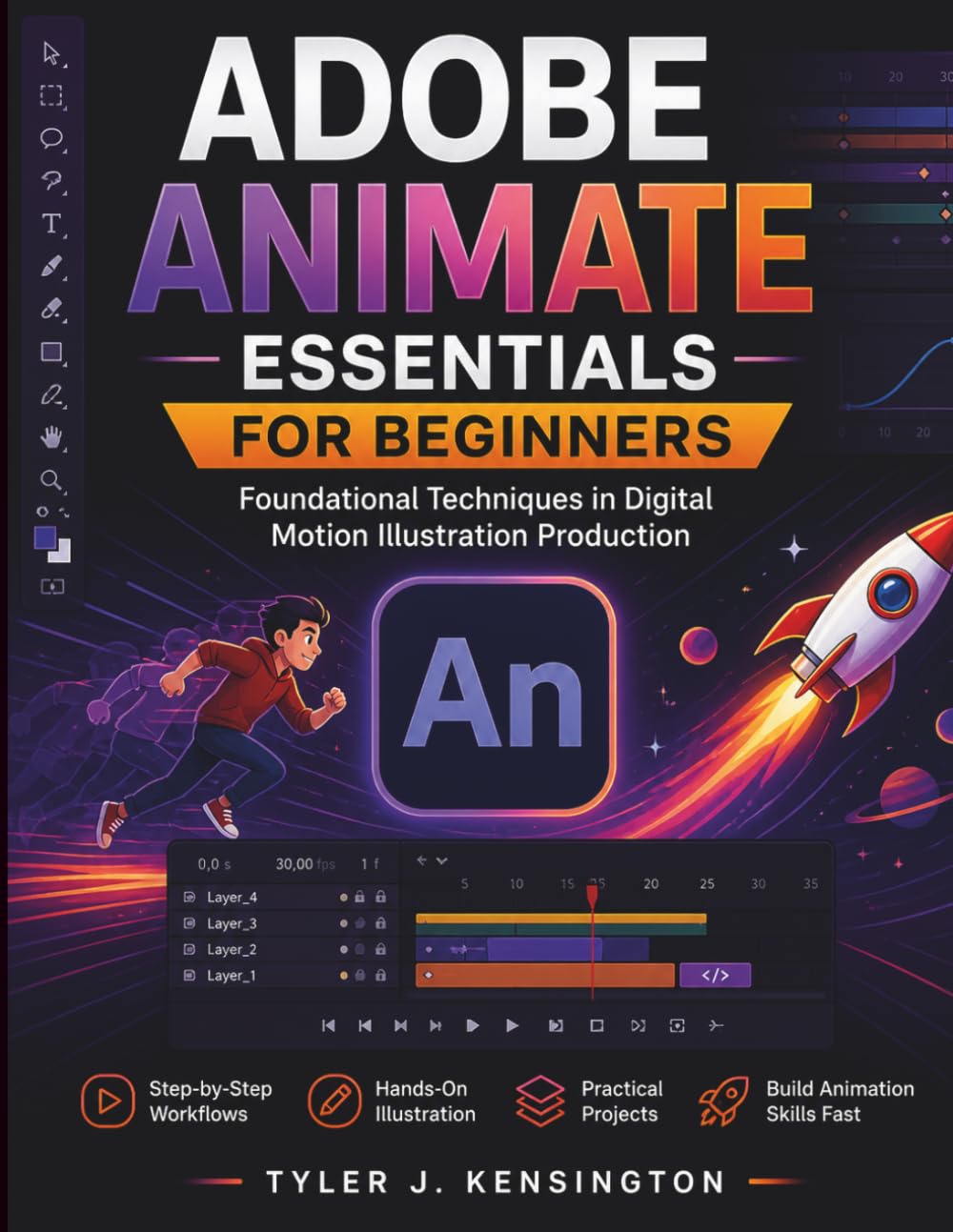 Adobe Animate Essentials for Beginners: Foundational Techniques in Digital Motion Illustration Production