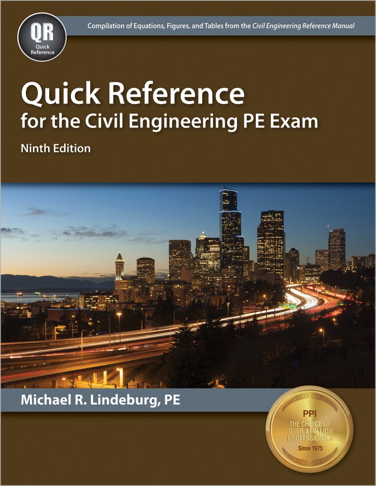 Quick Reference for the Civil Engineering PE Exam, 9th Ed