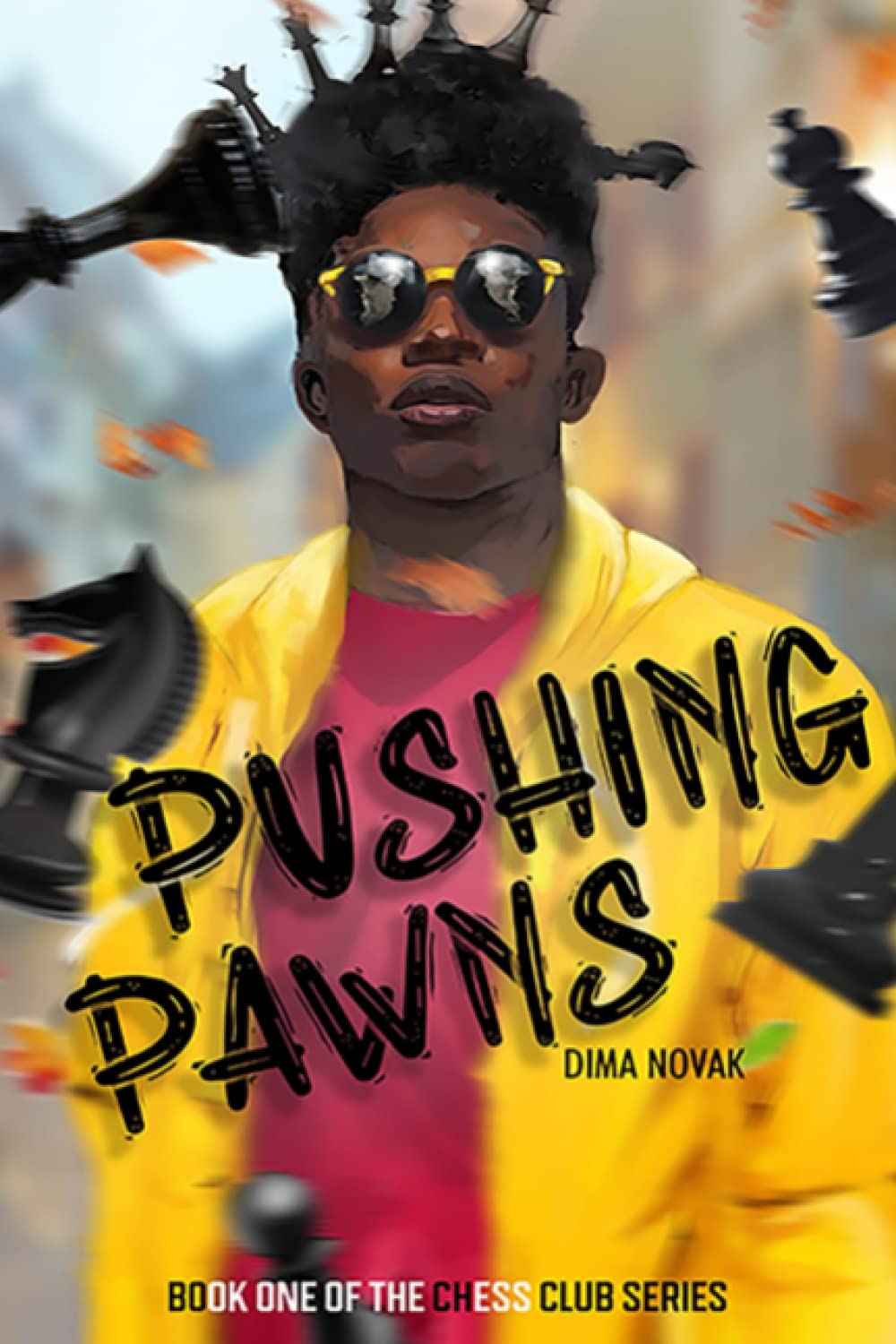 Pushing Pawns: The Chess Club Book One: 1