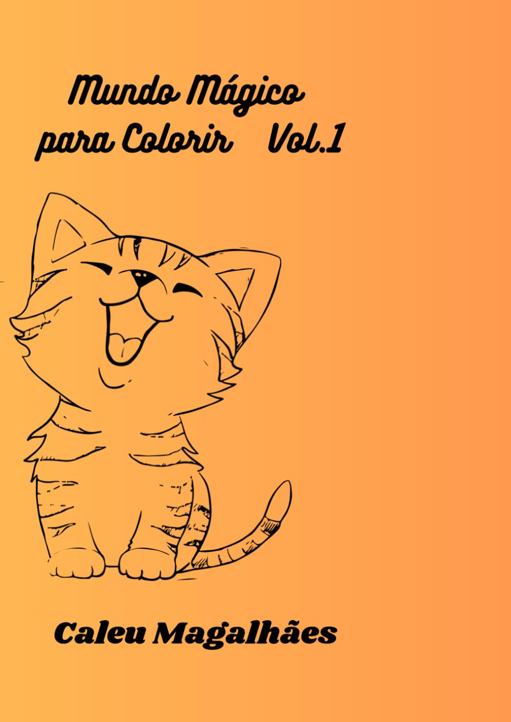 Mundo Mágico para Colorir: Uma aventura divertida com animais, fantasia e muita criatividade! (Desenhos para colorir)