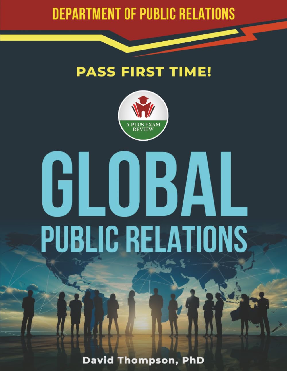 GLOBAL PUBLIC RELATIONS EXIT EXAM PREP