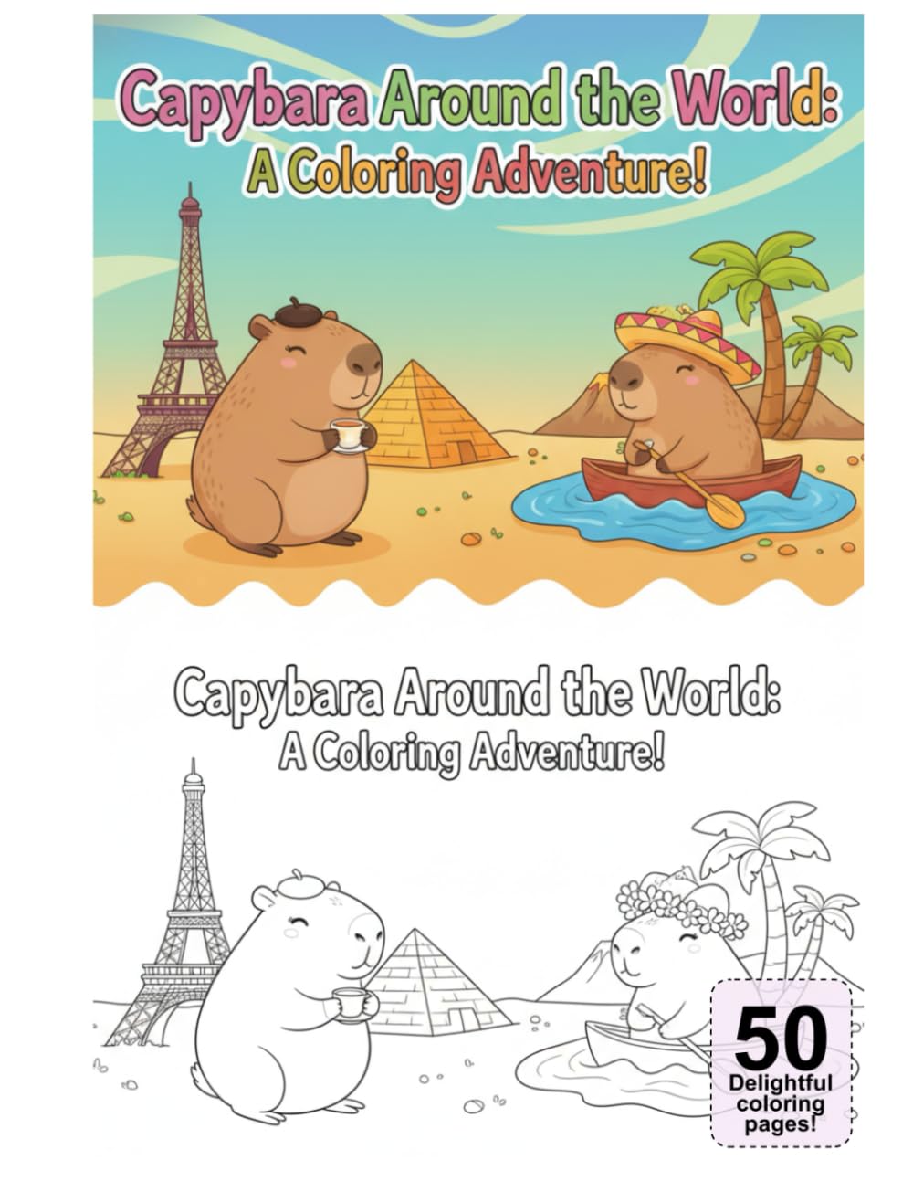 Capybara Around the World: A Coloring Adventure