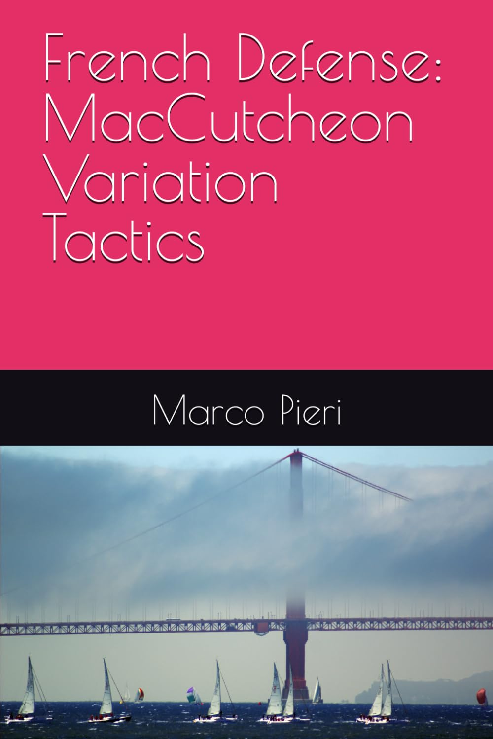 French Defense: MacCutcheon Variation Tactics