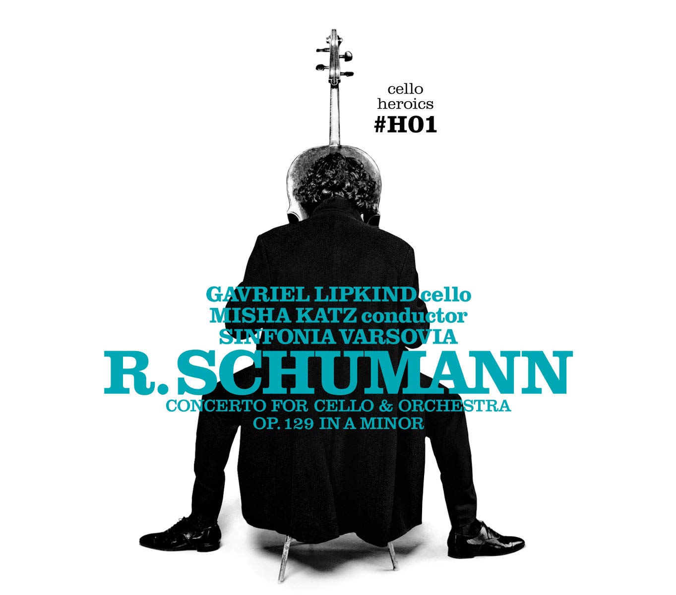 Cello Heroics, Vol. 1: Schumann Cello Concerto