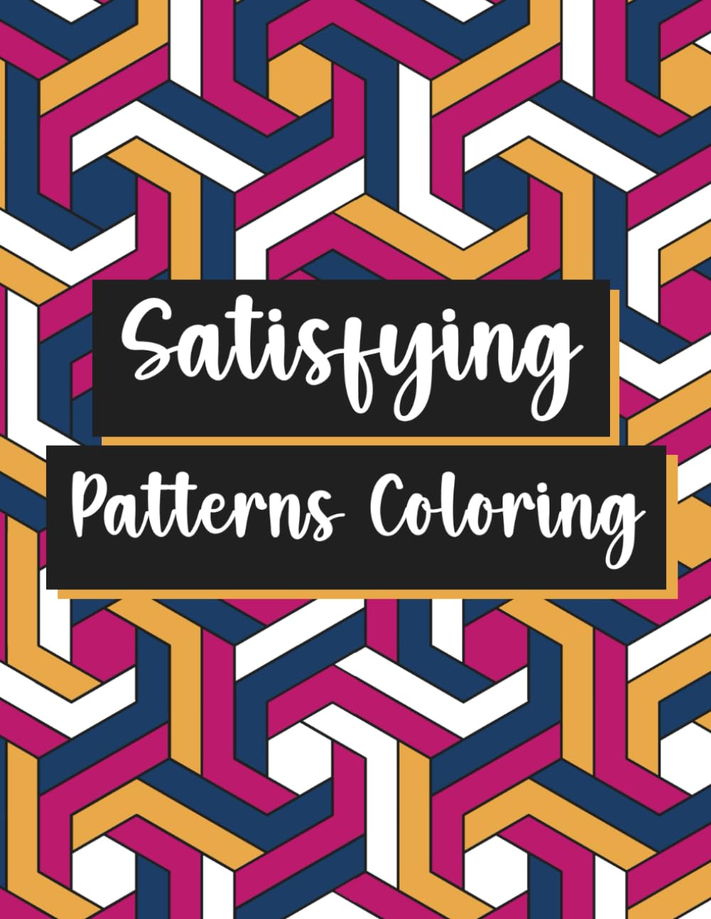 Satisfying Patterns Coloring: For Teen & Young Adult Artist