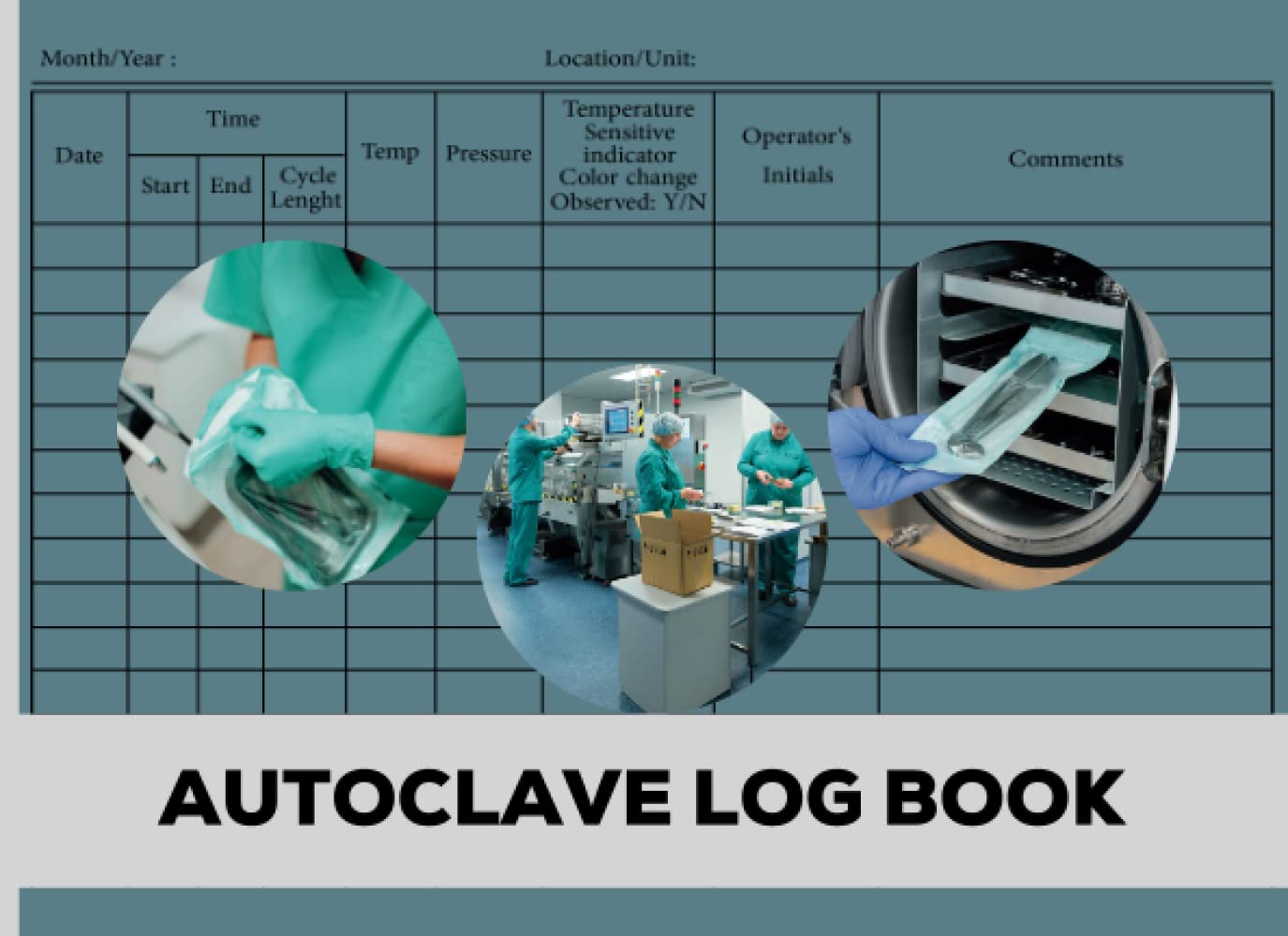 Autoclave Log Book Sterilization Log Sheet A sterilization operator