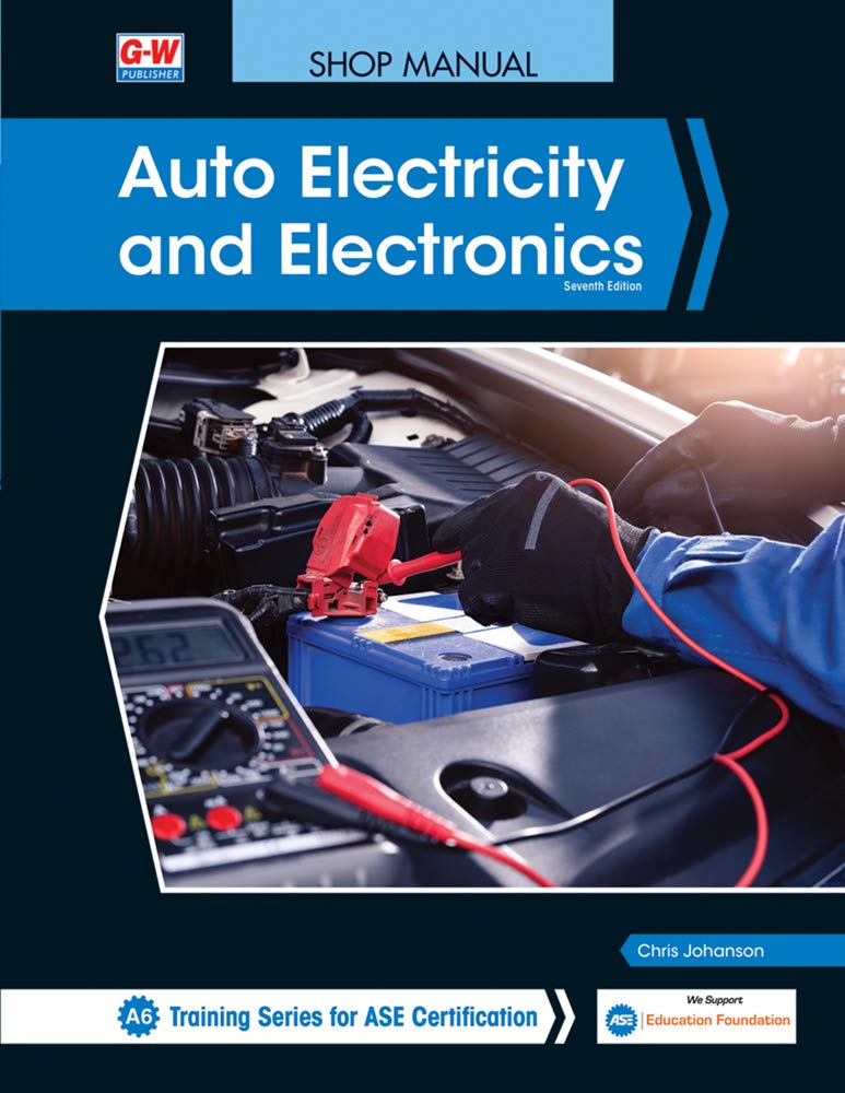 Auto Electricity and Electronics (Ase Certification Training Series, A6)