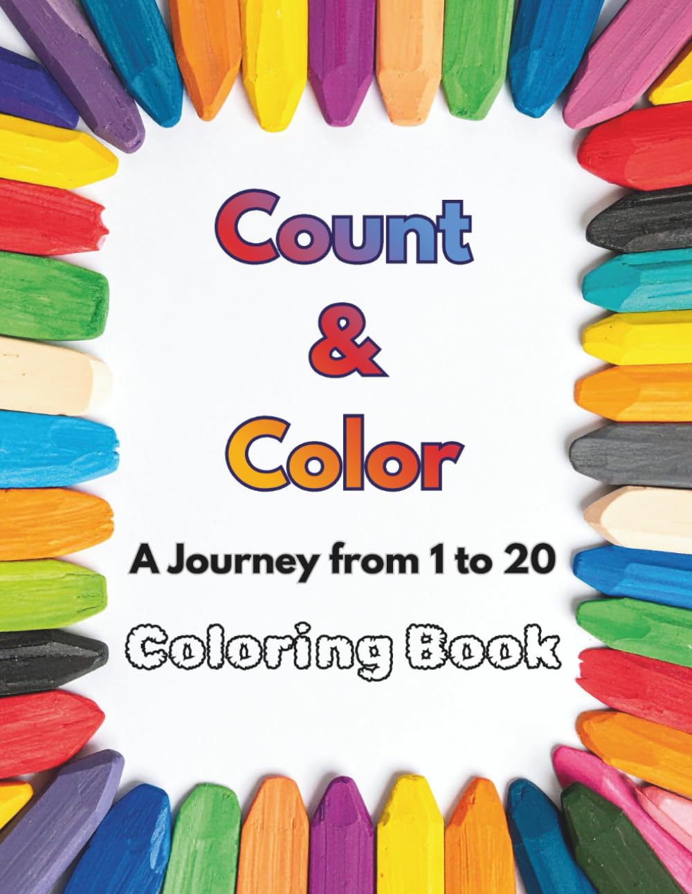 Count & Color: A Journey from 1 to 20