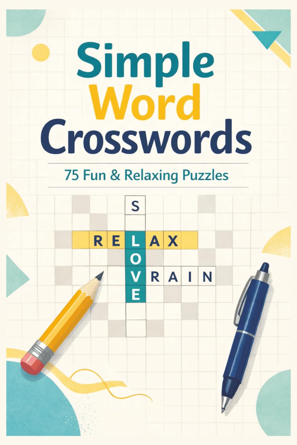 Crossword Puzzle Book: 75 Easy to Read Crossword Puzzles | 6x9 Inches | 150 pages | Gift For Adults and Seniors