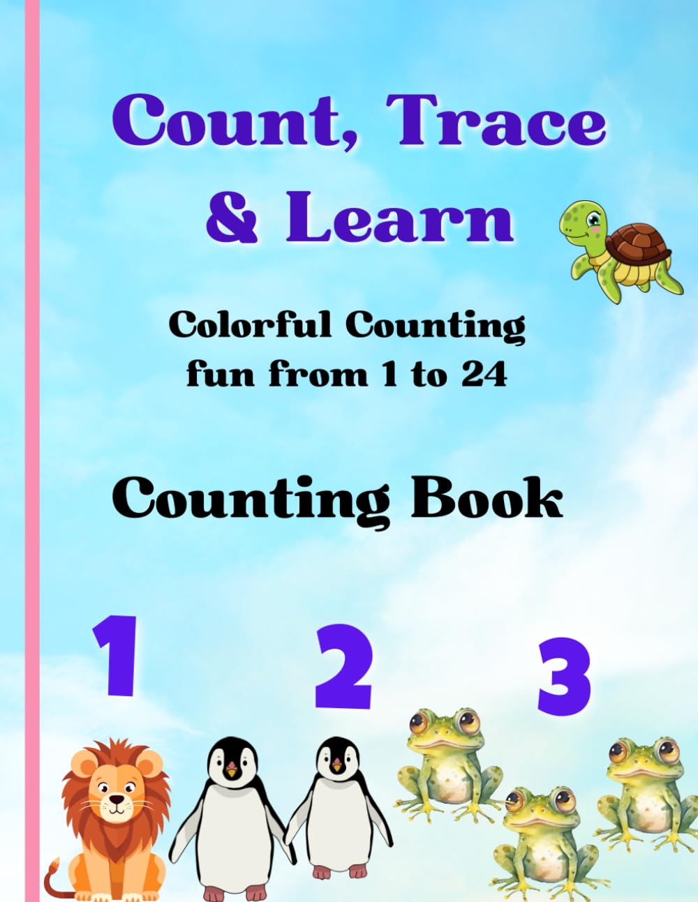 Count, Trace, & Learn: Colorful Counting fun from 1 to 24