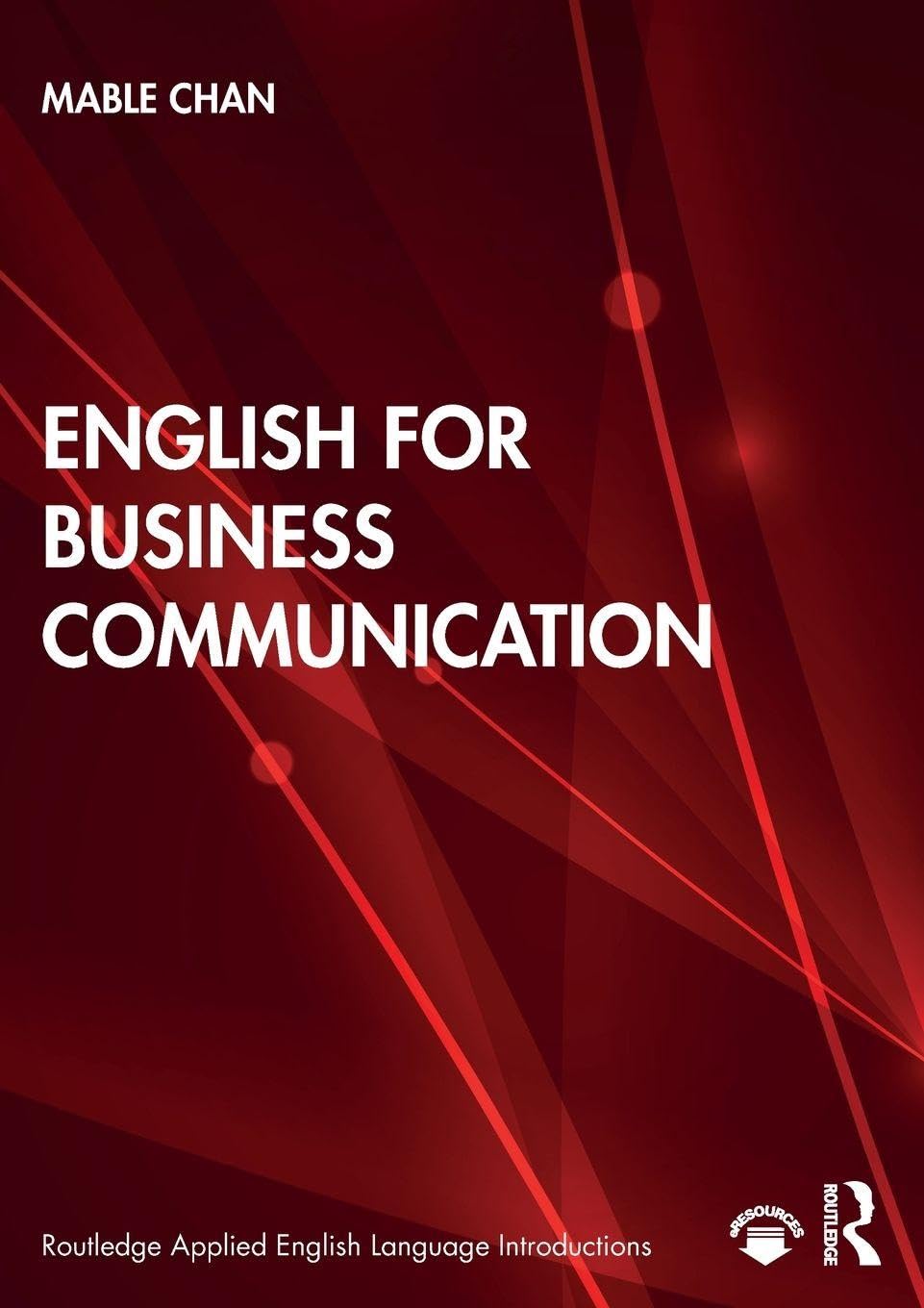 Routledge Textbook – Englisch für Business-Kommunikation (Reihe Applied English Language Introductions)