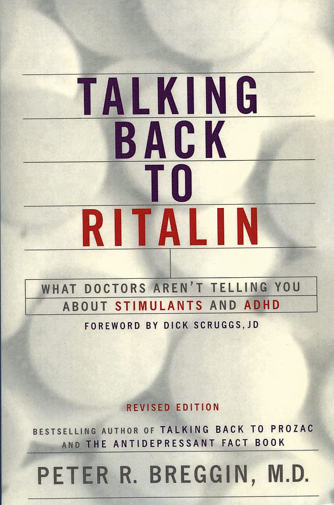 Talking Back to Ritalin: What Doctors Aren't Telling You About Stimulants and ADHD thumbnail