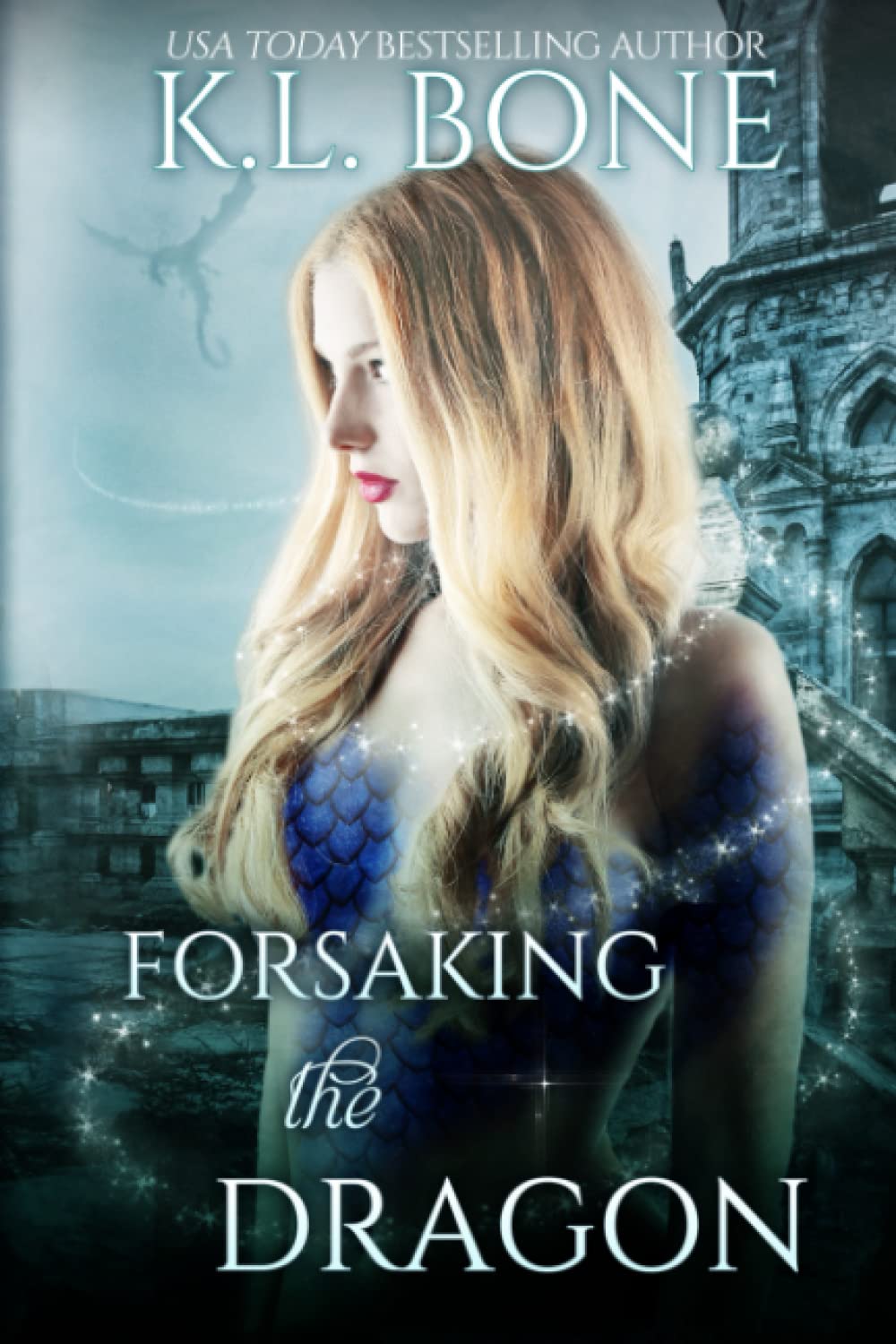 Forsaking the Dragon (Flames of Kalleen)