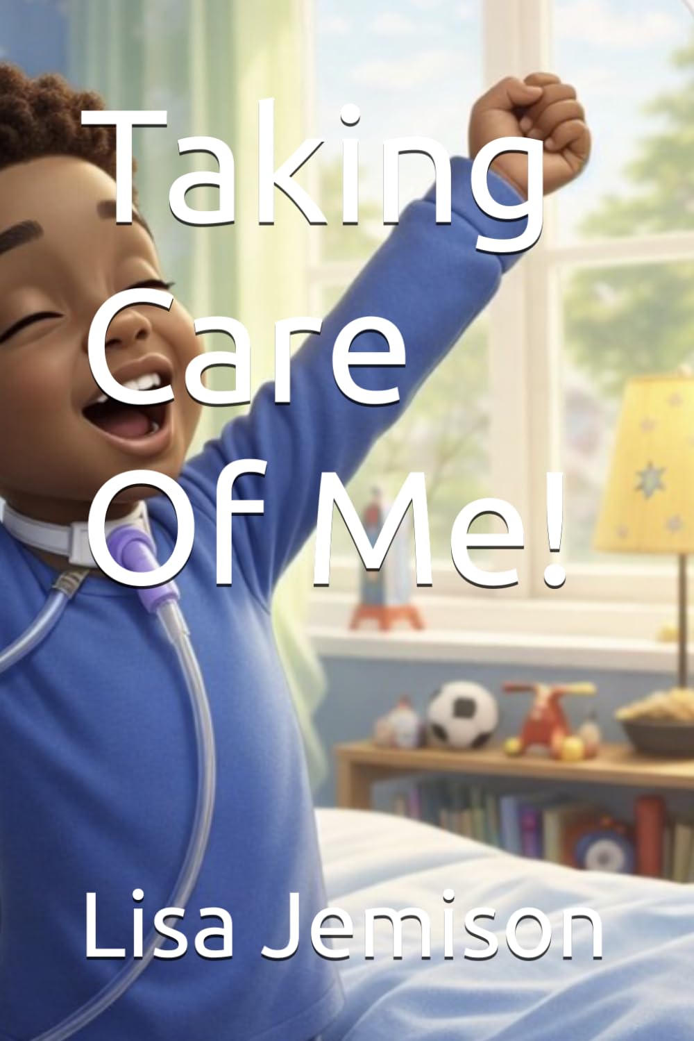 Taking Care Of Me! (Different Is Wonderful)