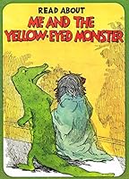 Read About me and the yellow-eyed Monster B0006XS2R4 Book Cover