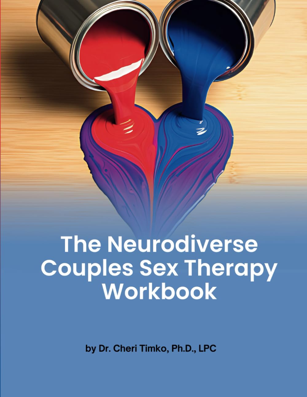 The Neurodiverse Couples Sex Therapy Workbook