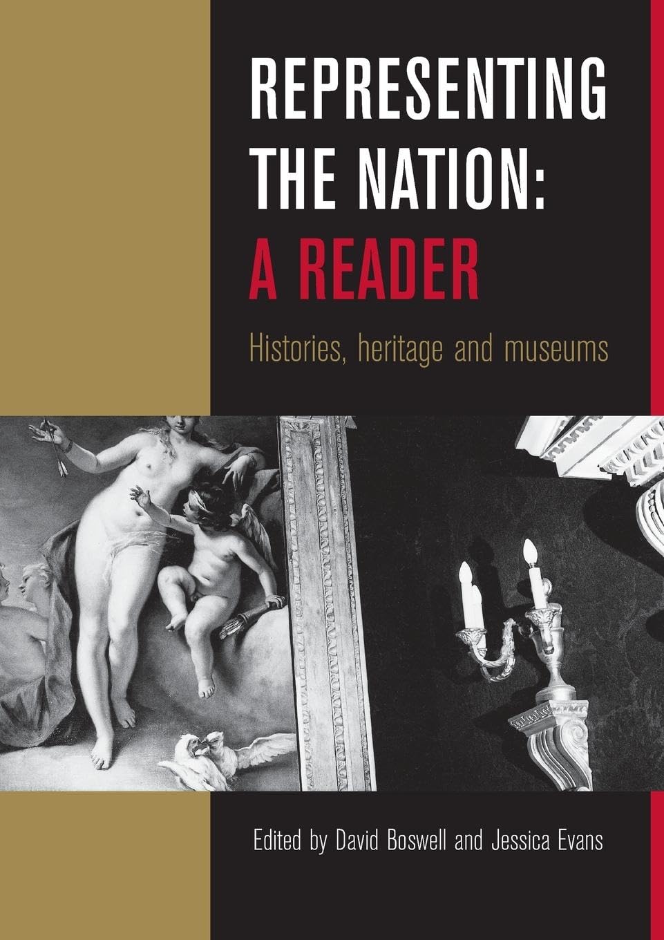Representing the Nation: A Reader: Histories, Heritage, Museums