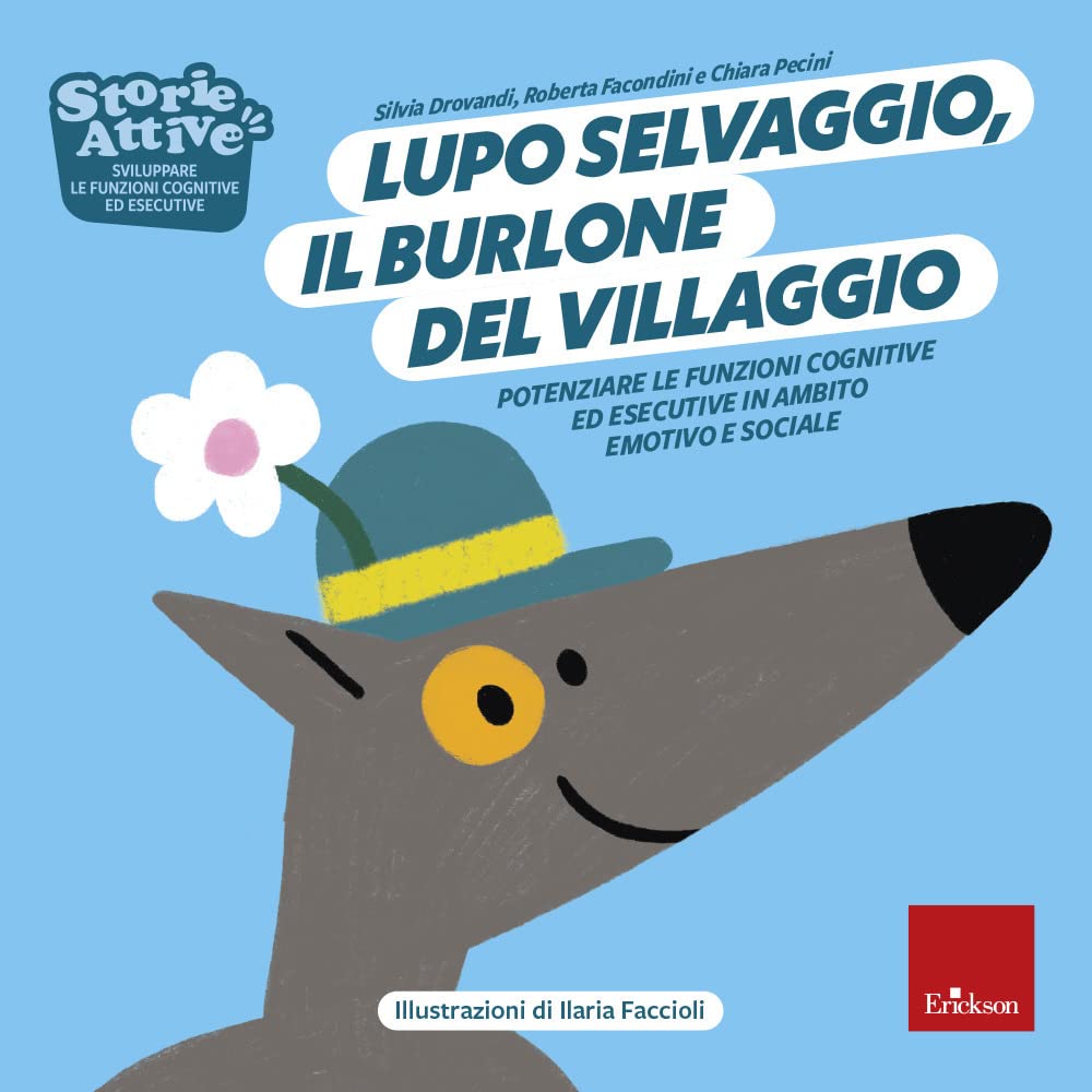Lupo Selvaggio, Il Burlone Del Villaggio. Potenziare Le Funzioni Cognitive Ed Esecutive In Ambito Emotivo E Sociale - 4