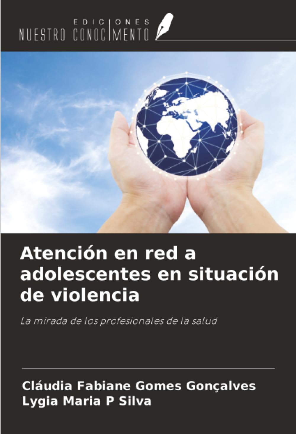 Atención en red a adolescentes en situación de violencia: La mirada de los profesionales de la salud
