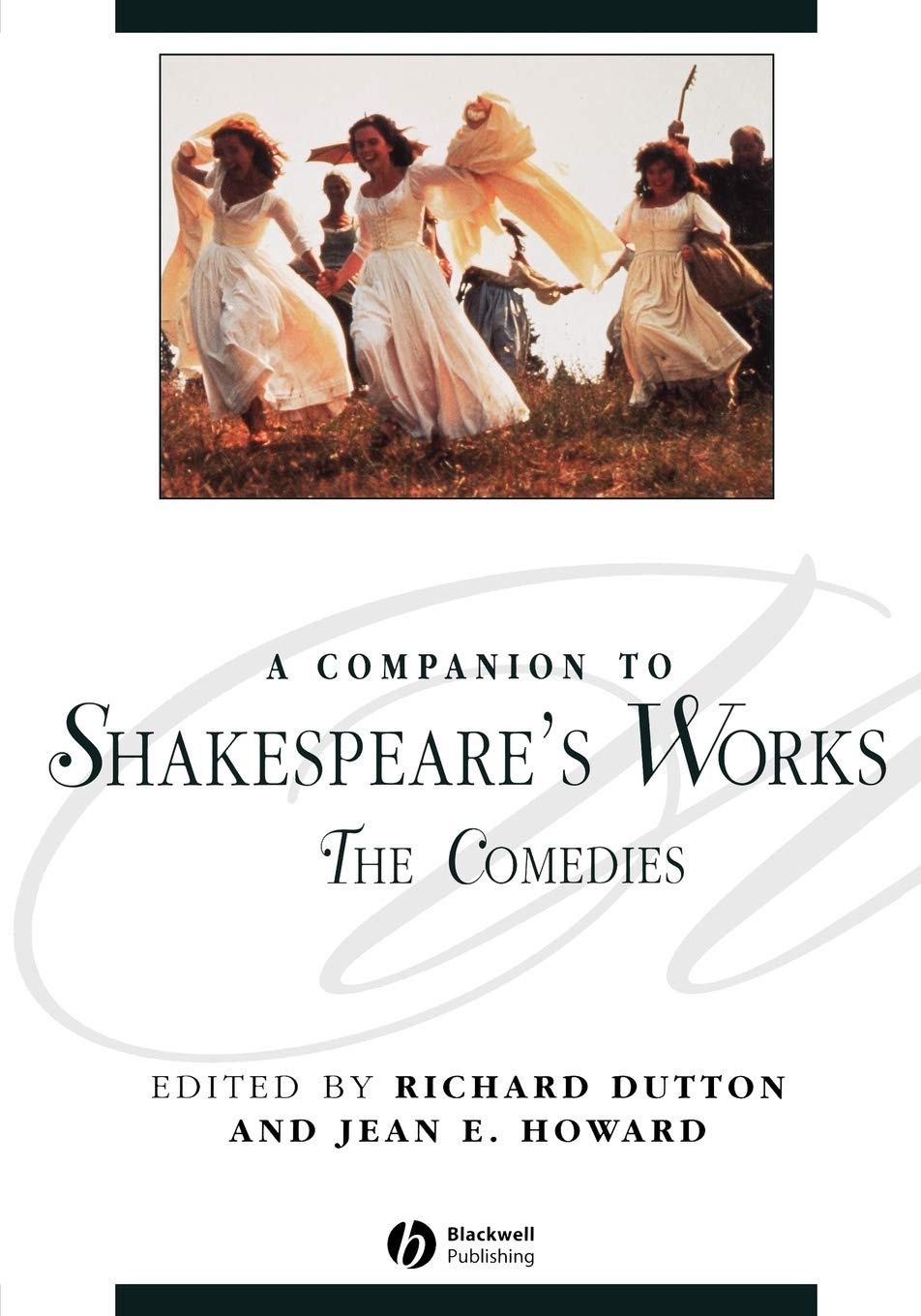 A Companion to Shakespeare's Works, Volume III: The Comedies