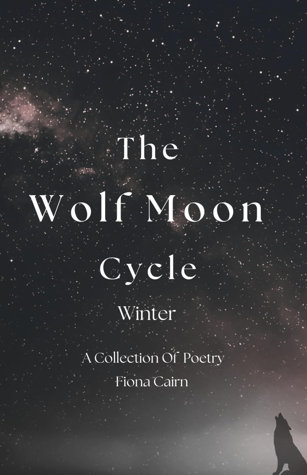 The Wolf Moon Cycle: Winter (The Moon Cycles Collections)