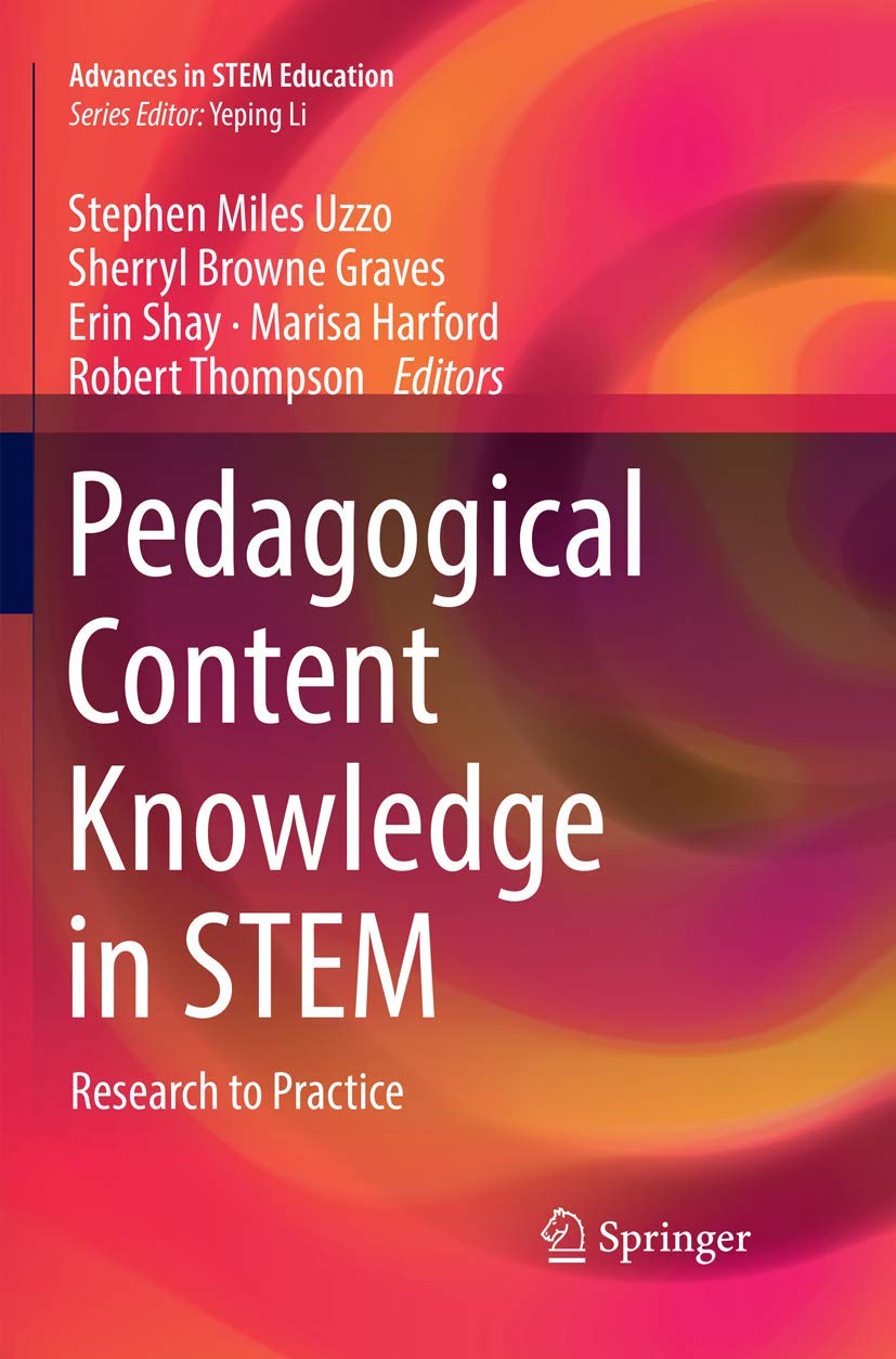 Pedagogical Content Knowledge in STEM: Research to Practice