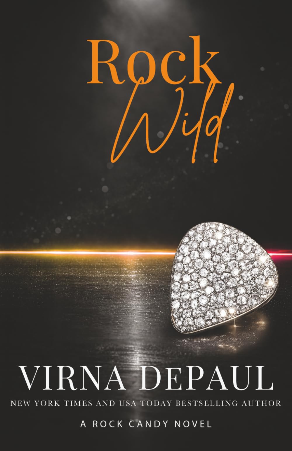 Rock Wild: A Small-Town Hidden Identity Rock Romance (Rock Candy)