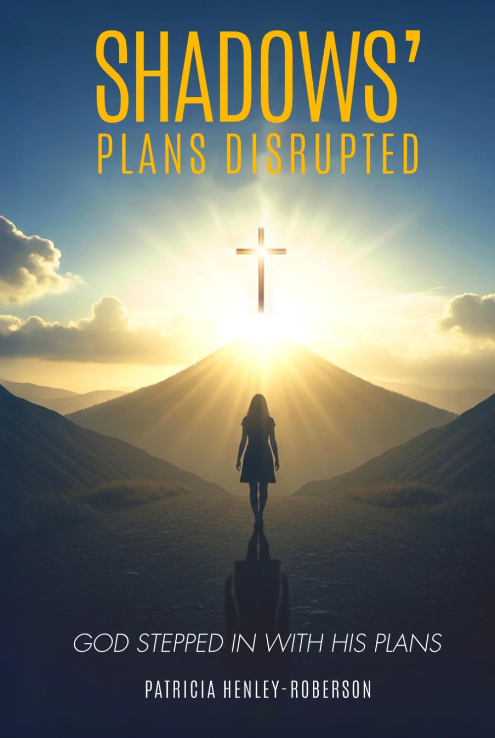 Shadows' Plans Disrupted: God Stepped In With His Plans