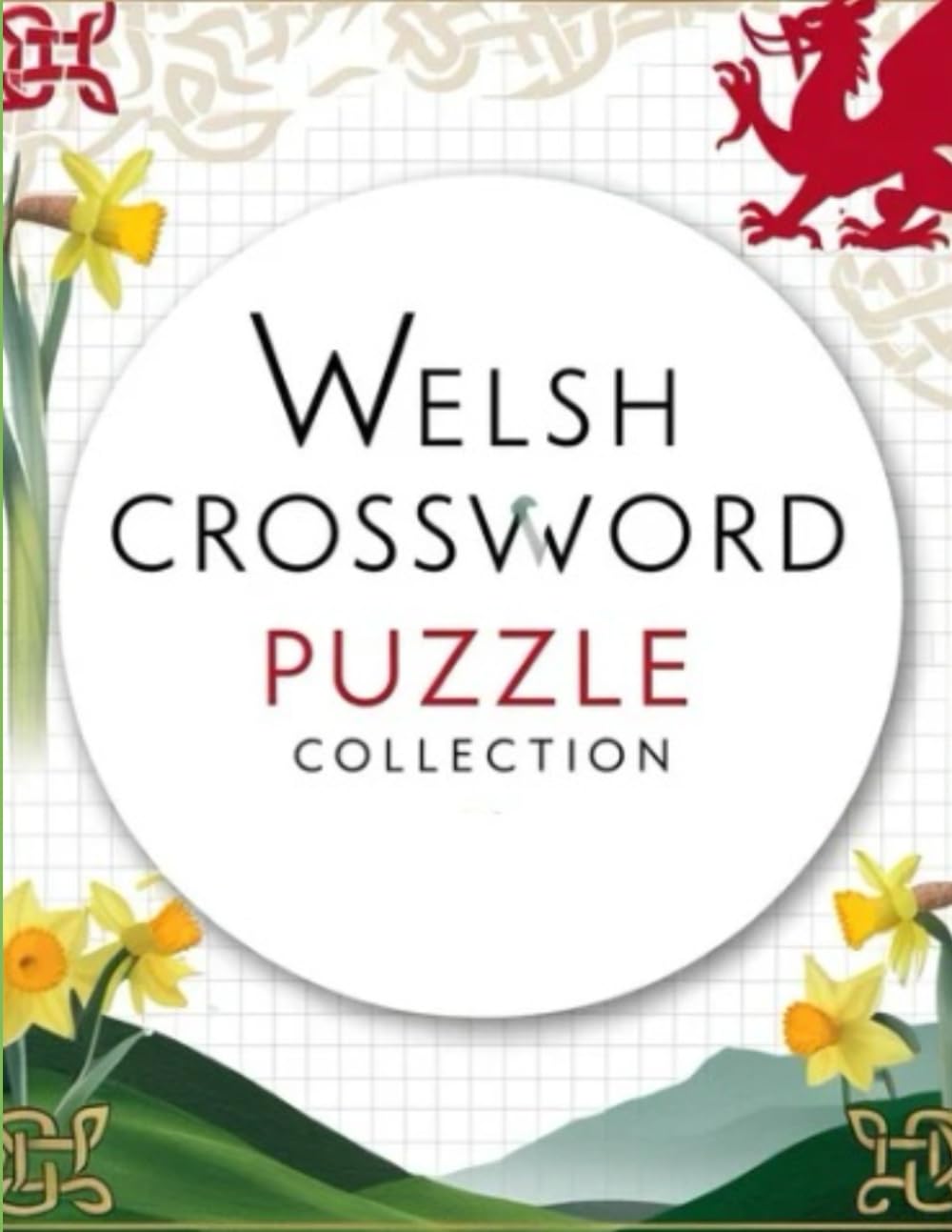 Welsh Crossword Puzzle Collection: Large Print Puzzle Book for Welsh Learners & Word Lovers