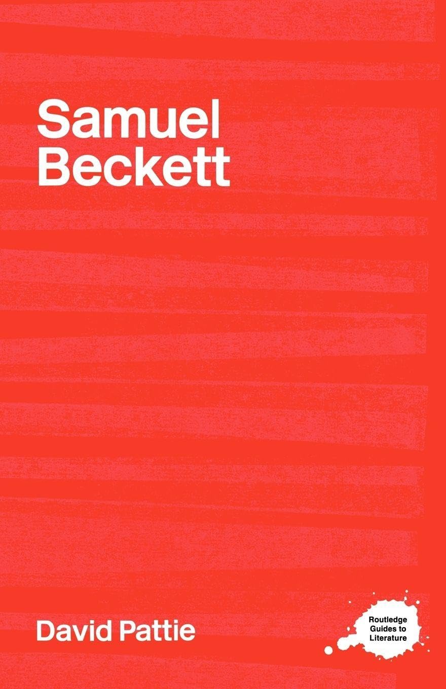 Samuel Beckett (Routledge Guides to Literature),David Pattie