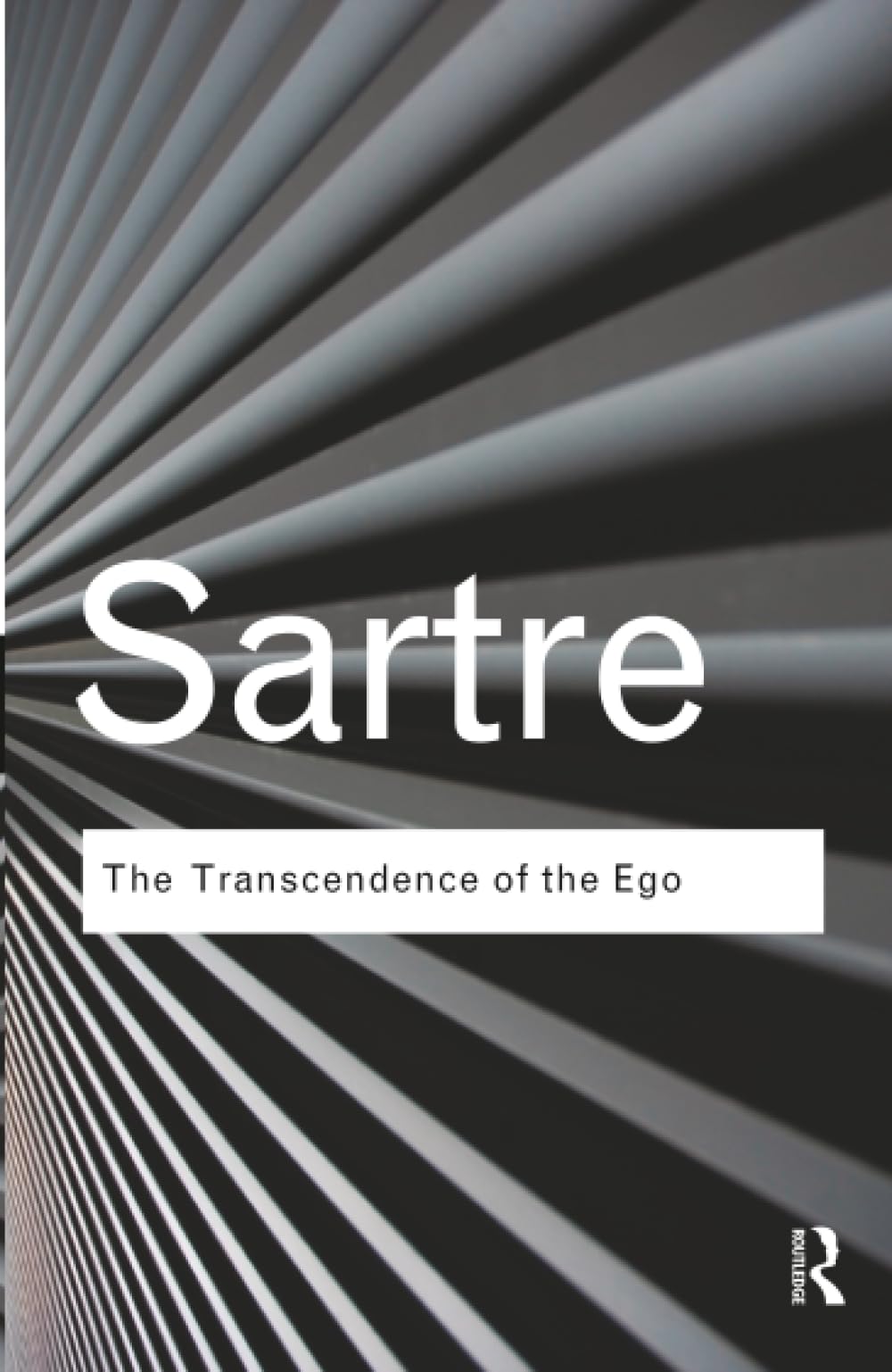 The Transcendence of the Ego: A Sketch for a Phenomenological Description (Routledge Classics)