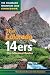 Colorado 14ers: The Standard Routes (Colorado Mountain Club Guidebooks)
