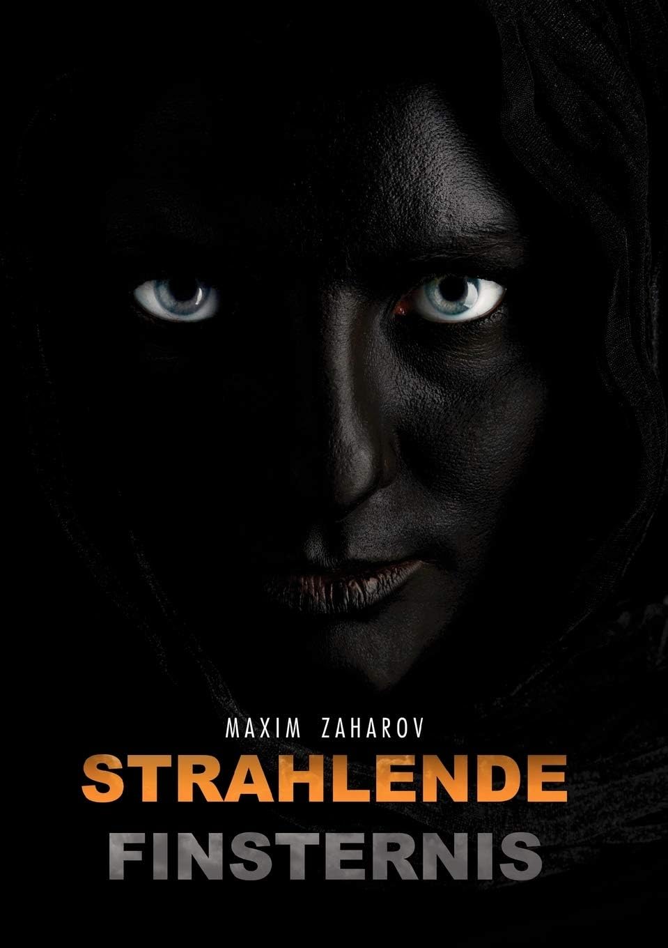 Strahlende Finsternis (German Edition)