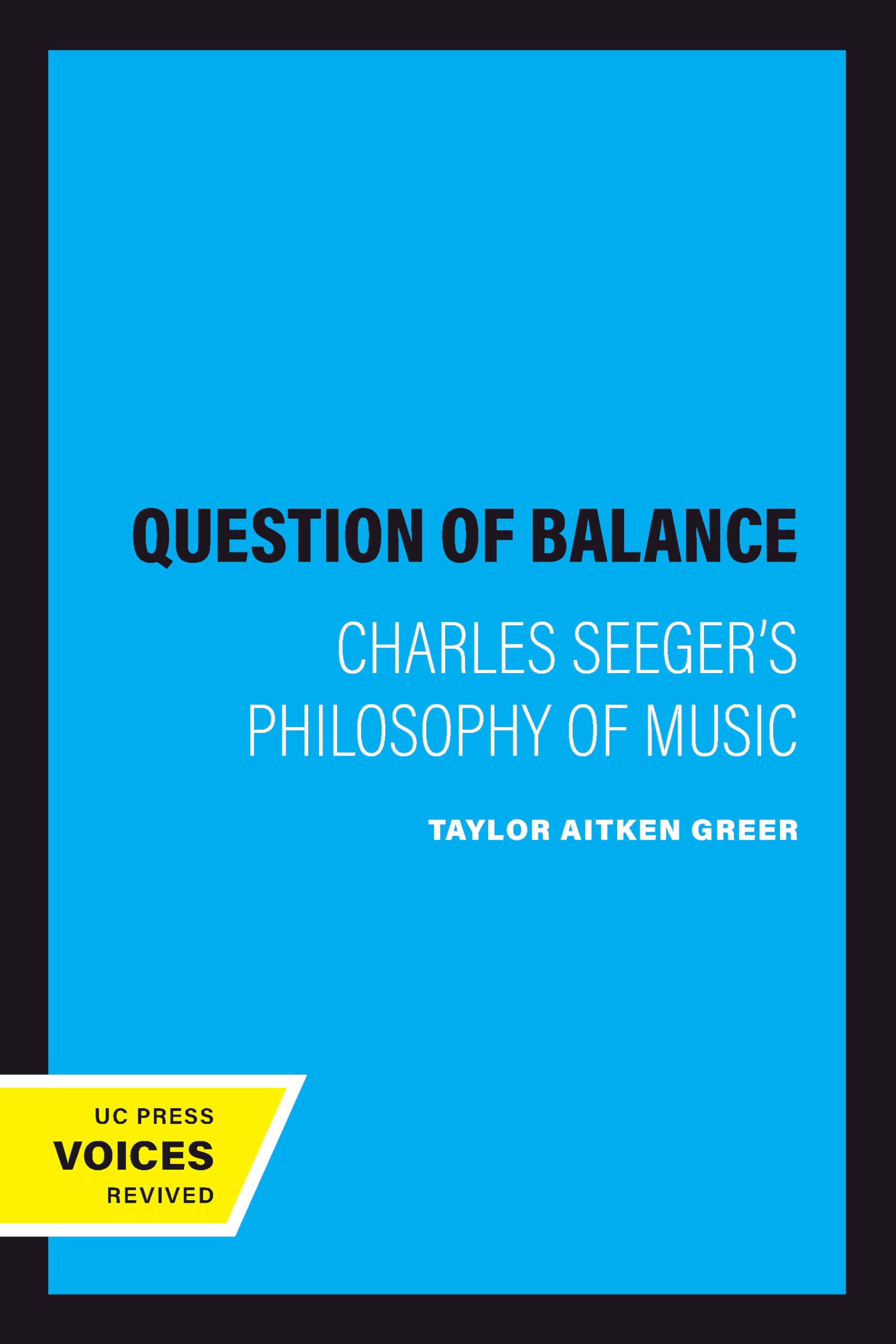 Charles Seeger Philosophy of Music Livre Anglais A Question of Balance
