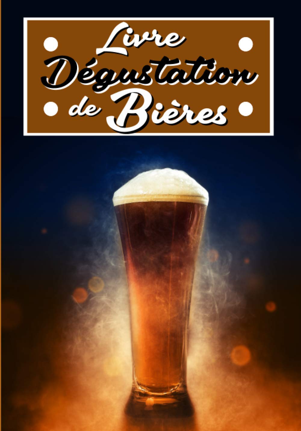 Buy LIVRE DÉGUSTATION DE BIÈRES Dégustation de Bières Journal