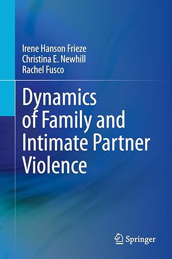 Dynamics of Family and Intimate Partner Violence