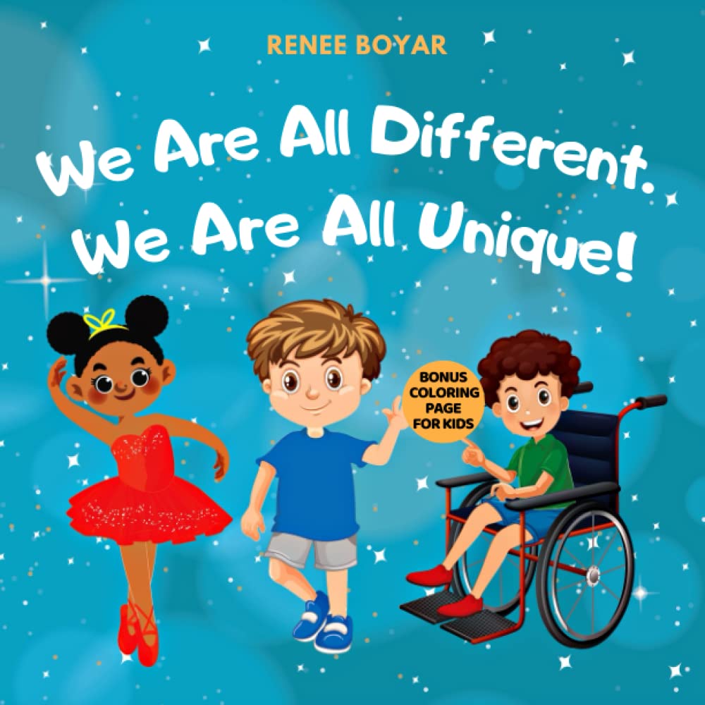 We Are All Different. We Are All Unique!: Children's Book about Diversity, Kindness, Empathy and Respect (Social and Emotional Skills for Kids)