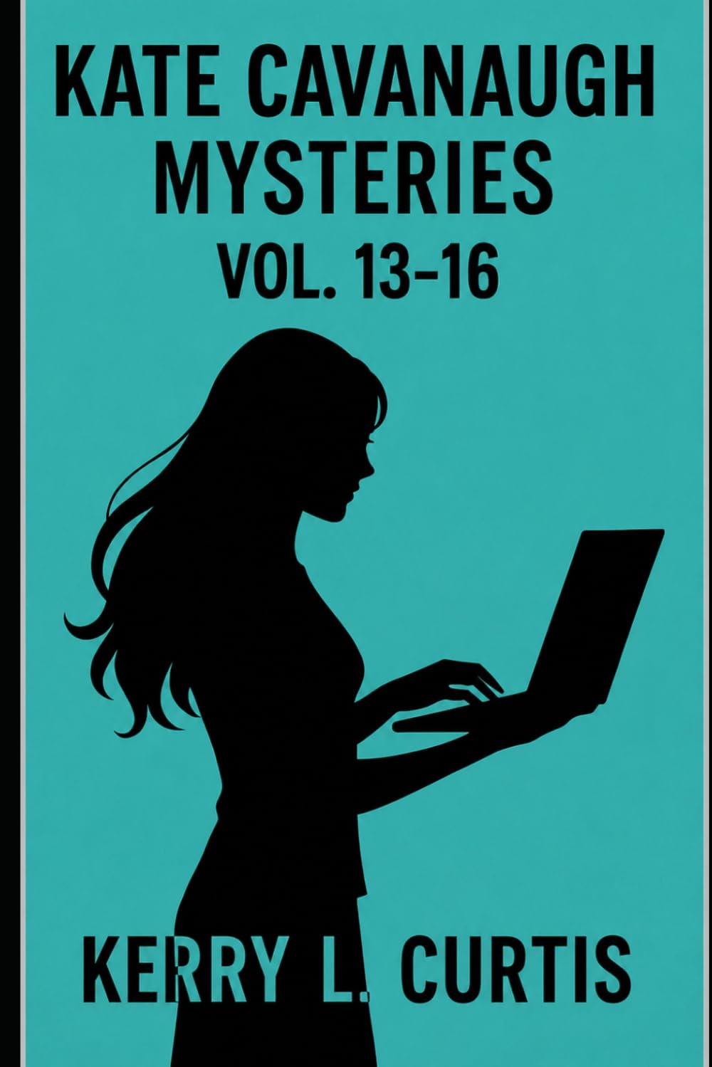 Kate Cavanaugh Mysteries: Vol 13-16: 7 (Kate Cavanaugh mystery bulk set)