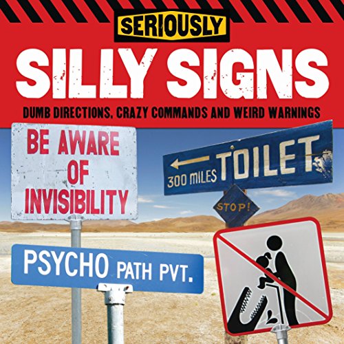 Seriously Silly Signs 1784045136 Book Cover