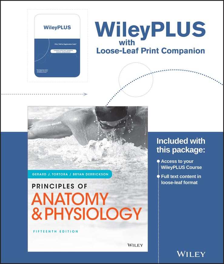 Principles of Anatomy and Physiology, 15e Loose-Leaf Print Companion WileyPLUS