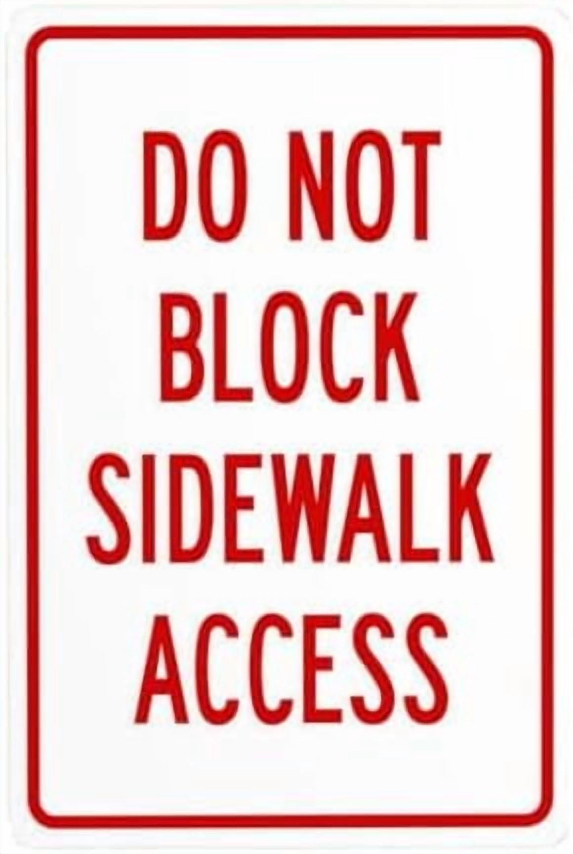 (2-Pack) Metal Tin Sign Do Not Block Sidewalk Access Warning Signs, Cautions Security Sign, Posted Signs for Street Wall Decor 8 x 12 Inch