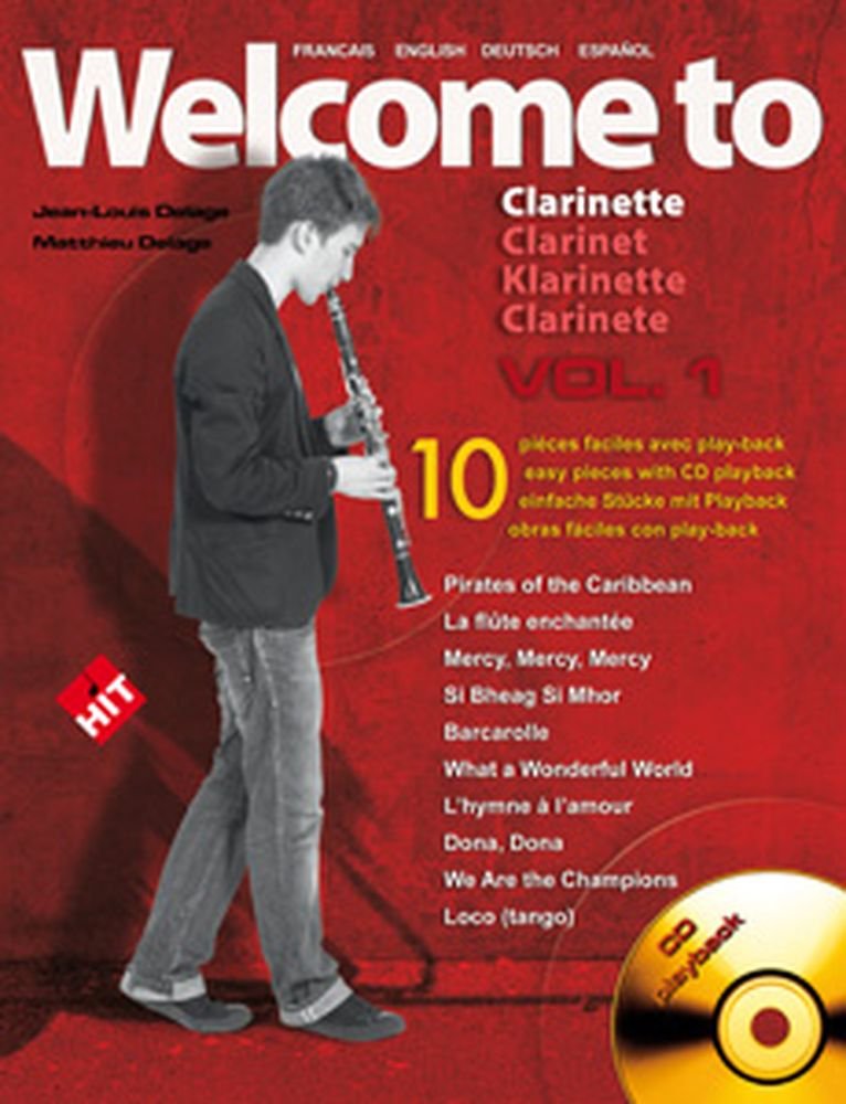 HIT DIFFUSION DELAGE JL&M - WELCOME TO CLARINET VOL.1 + CD Sheet music pop, rock Wind