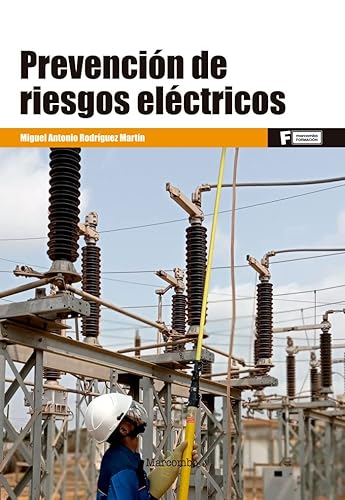 Prevención de riesgos eléctricos (MARCOMBO FORMACIÓN)