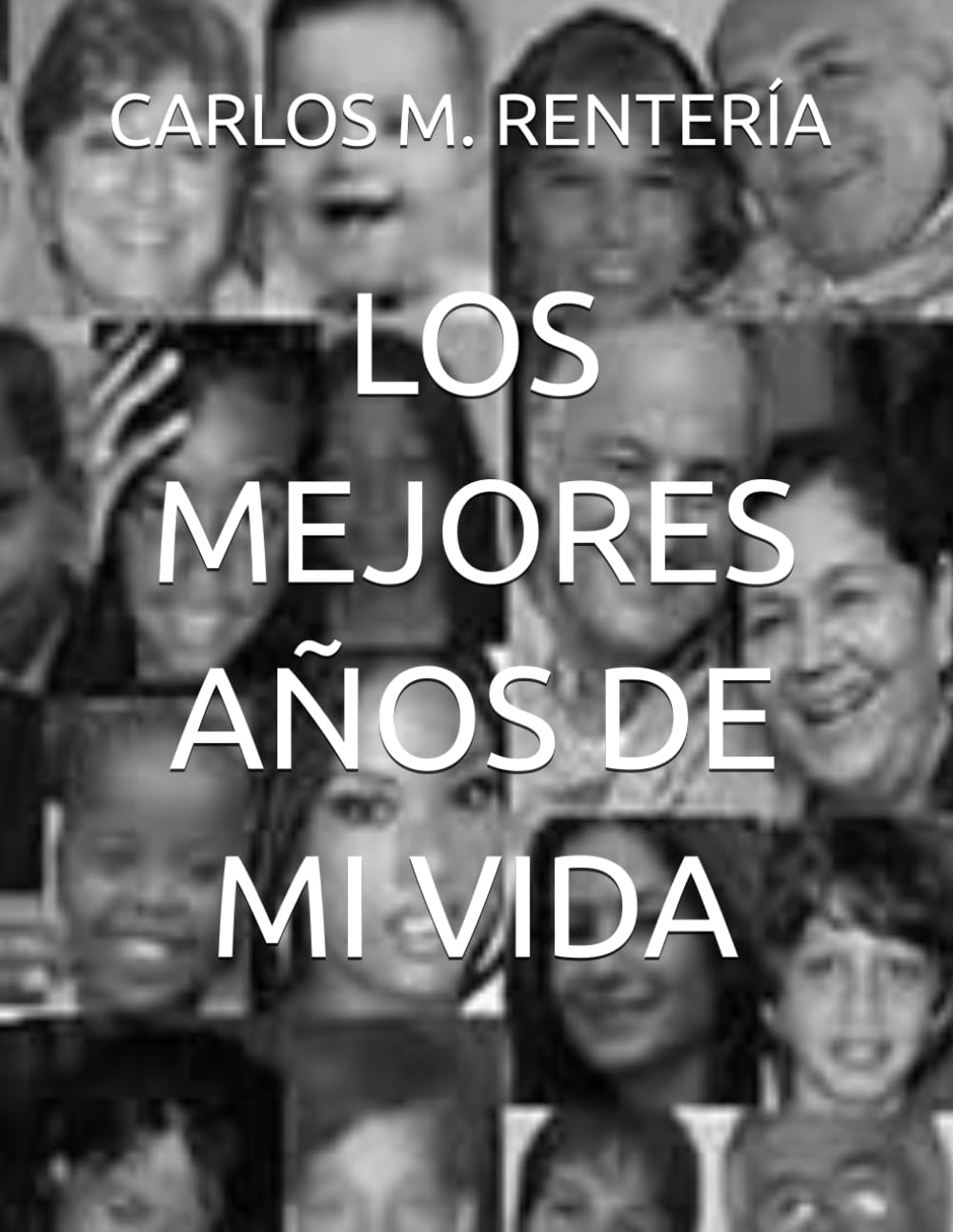 LOS MEJORES AÑOS DE MI VIDA