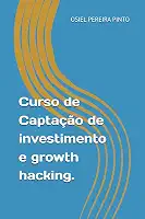 Curso de Captação de investimento e growth hacking.