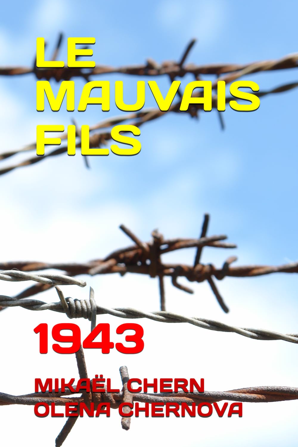 LE MAUVAIS FILS: 1943