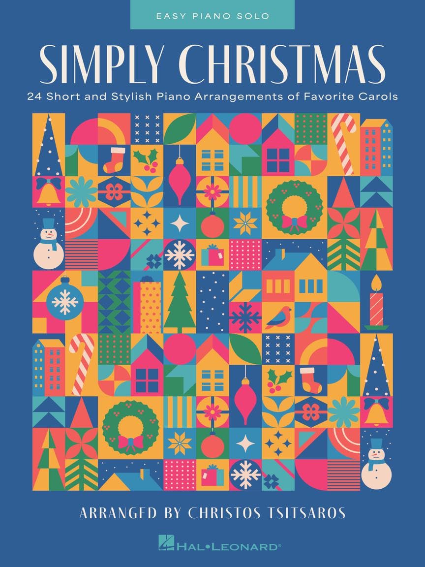 Simply Christmas. Piano Solo: 24 Short and Stylish Piano Arrangements of Favorite Carols
