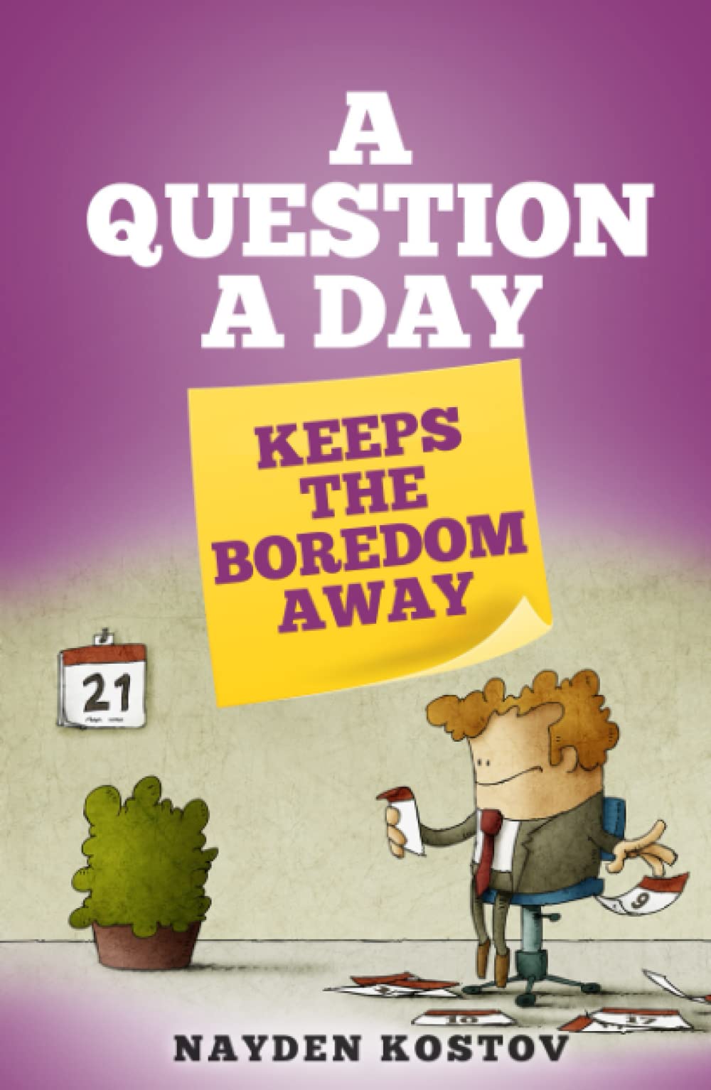 A Question a Day Keeps the Boredom Away (Trivia and Quizzes)